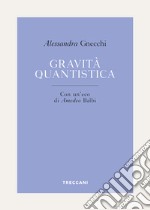 Gravità quantistica. E-book. Formato EPUB