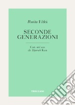 Seconde generazioni. E-book. Formato EPUB ebook