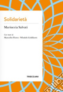 Solidarietà. E-book. Formato EPUB ebook di Mariuccia Salvati