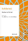 Solidarietà. E-book. Formato EPUB ebook di Mariuccia Salvati