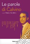 Le parole di Calvino. E-book. Formato EPUB ebook