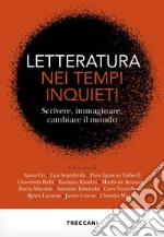 Letteratura nei tempi inquieti. E-book. Formato EPUB