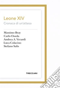 Leone XIV. Cronaca di un'attesa. E-book. Formato EPUB ebook