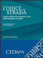 Codice della strada. Codice delle assicurazioni. RCA. Infortunistica stradale. E-book. Formato EPUB