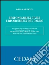 Responsabilità civile e risarcibilità del danno. E-book. Formato EPUB ebook di Annunziata Gaetano