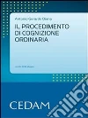 Il procedimento di cognizione ordinaria. E-book. Formato EPUB ebook di Diana Antonio Gerardo