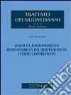Trattato dei nuovi danni. Volume IV. E-book. Formato EPUB ebook di Paolo Cendon