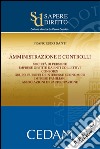 Amministrazione e controlli. Società di persone. Imprese gestite da enti collettivi. Consorzi. Gruppi europei di interesse economico. Imprese Famigliari. Associazioni in partecipazione. E-book. Formato EPUB ebook