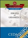 Edilizia ed urbanistica. E-book. Formato EPUB ebook di Liberati Alessio