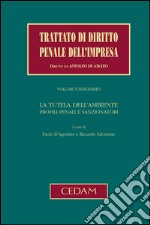 La tutela dell&apos;ambiente. Profili penali e sanzionatori. E-book. Formato EPUB