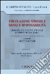CIRCOLAZIONE STRADALE DANNI E RESPONSABILITA'. Volume primo. E-book. Formato EPUB ebook di Buffone Giuseppe (a cura di)
