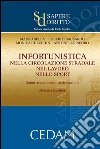 Infortunistica nella circolazione stradale nel lavoro nello sport. Danni, risarcimento, assicurazione. E-book. Formato EPUB ebook di Mauro Sella