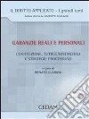 Garanzie reali e personali. Costituzione, tutele sostanziali e strategie processuali. E-book. Formato EPUB ebook di Clarizia Renato