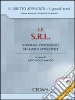 Le S.R.L. Strategie processuali e ambiti applicativi. E-book. Formato EPUB