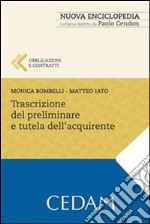 Trascrizione del preliminare e tutela dell’acquirente. E-book. Formato EPUB ebook