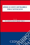 Spese e costi detraibili per l'avvocato. E-book. Formato PDF ebook