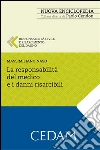 La responsabilità civile del medico e i danni risarcibili. E-book. Formato EPUB ebook di NASO MASSIMILIANO