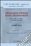 CIRCOLAZIONE STRALE DANNI E RESPONSABILITA’. Volume secondo. E-book. Formato EPUB ebook