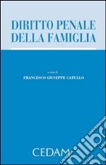 Diritto penale della famiglia. E-book. Formato EPUB