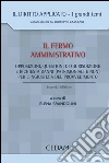 Il fermo amministrativo. Opposizioni, questioni di giurisdizione e richieste danni (patrimoniali e non) per l'ingiustizia del provvedimento. E-book. Formato EPUB ebook di Brandolini Elena (a cura di)