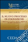 Il nuovo processo di cognizione. Problematiche e questioni dalla fase preliminare all'udienza di trattazione. E-book. Formato EPUB ebook di Giorgio Grasselli