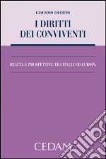 I diritti dei conviventi. Realtà e prospettive tra Italia ed Europa. E-book. Formato EPUB ebook