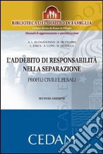 L'addebito di responsabilità nella separazione. Seconda edizione. E-book. Formato EPUB ebook