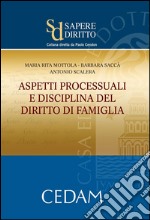 Aspetti processuali e disciplina del diritto della famiglia. E-book. Formato EPUB ebook