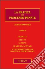 La pratica del processo penale. Volume III. E-book. Formato EPUB ebook