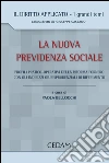 La nuova previdenza sociale. Profili pratico-operativi della riforma Fornero con gli indirizzi giurisprudenziali di riferimento. E-book. Formato EPUB ebook di Bellocchi Paola (a cura di)