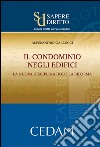 Il condominio negli edifici. La nuova disciplina dopo la riforma. E-book. Formato EPUB ebook