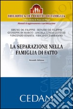 La separazione nella famiglia di fatto. Seconda edizione. E-book. Formato EPUB ebook