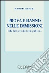 Prova e danno nelle immissioni. E-book. Formato EPUB ebook