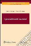 I procedimenti cautelari. E-book. Formato EPUB ebook di Antonio Scarpa