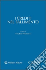 I crediti nel fallimento. E-book. Formato EPUB ebook