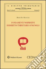 Fondamenti normativi di diritto tributario spagnolo. E-book. Formato EPUB ebook