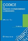 Codice del nuovo condominio commentato. E-book. Formato EPUB ebook