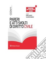 Pareri e atti svolti di diritto civile - Per l'esame d'avvocato 2016. E-book. Formato PDF ebook