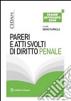 Pareri e atti svolti di diritto penale - Per l'esame di avvocato 2016. E-book. Formato PDF ebook di Bruno Fiammella