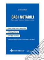 Casi notariliMortis causa - Inter vivos - Diritto commerciale. Con formule commentate, motivazione, parte teorica. E-book. Formato PDF