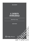 Il contratto internazionale. E-book. Formato PDF ebook