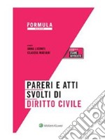 Pareri e atti svolti di diritto civile - Per l'esame d'avvocato 2017. E-book. Formato PDF ebook