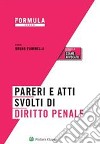 Pareri e atti svolti di diritto penale - Per l'esame di avvocato 2017. E-book. Formato PDF ebook