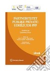 Partneritetet publike private: udhëzuesi ppp . E-book. Formato PDF ebook