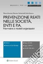 Prevenzione reati nelle società, enti e P.A.. E-book. Formato EPUB ebook