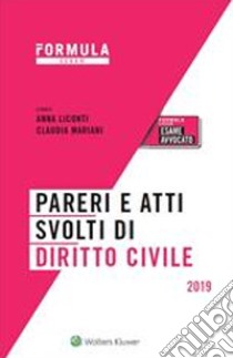 Esame Avvocato 2019 - Pareri e atti svolti di diritto civile . E-book. Formato PDF ebook di ANNA LICONTI 