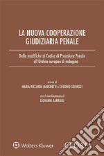 La nuova cooperazione giudiziaria penale . E-book. Formato EPUB ebook