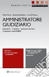 Manuale dell'amministratore giudiziario . E-book. Formato PDF ebook