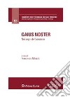 Gaius Noster . E-book. Formato PDF ebook di PIETRO MILAZZO a cura di