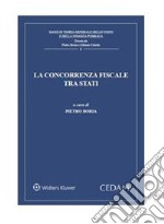 La Concorrenza Fiscale tra Stati. E-book. Formato PDF ebook